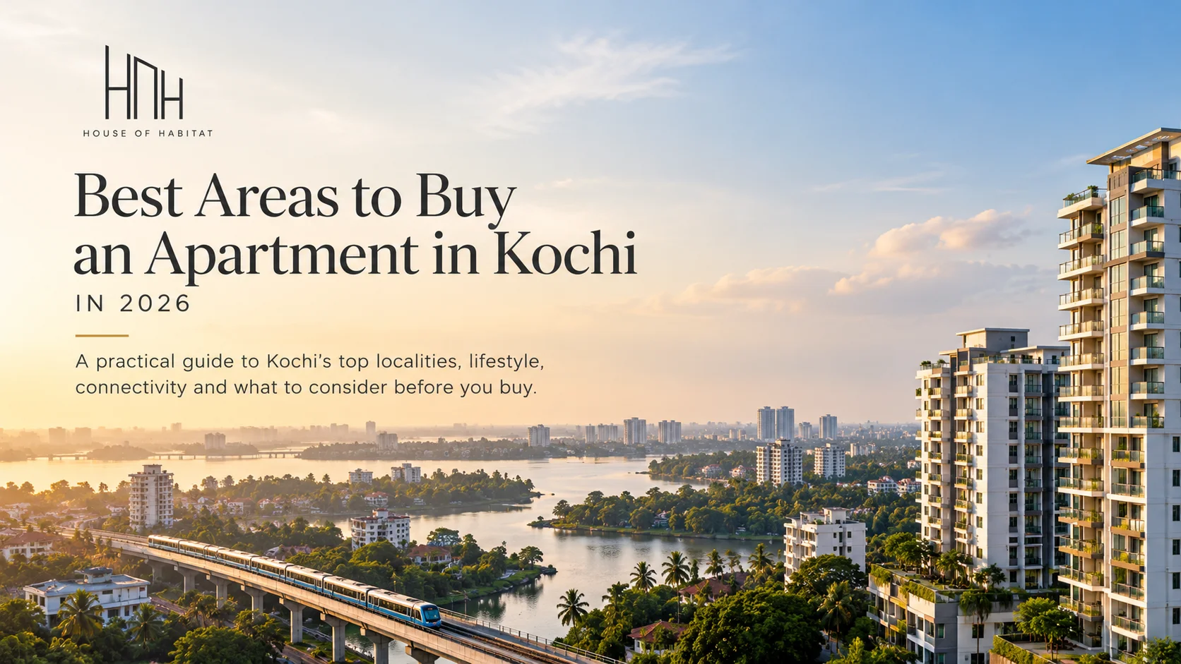 Best Areas to Buy an Apartment in Kochi in 2026